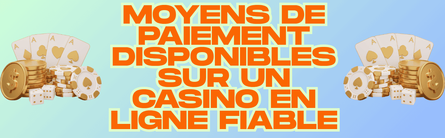 Moyens de paiement